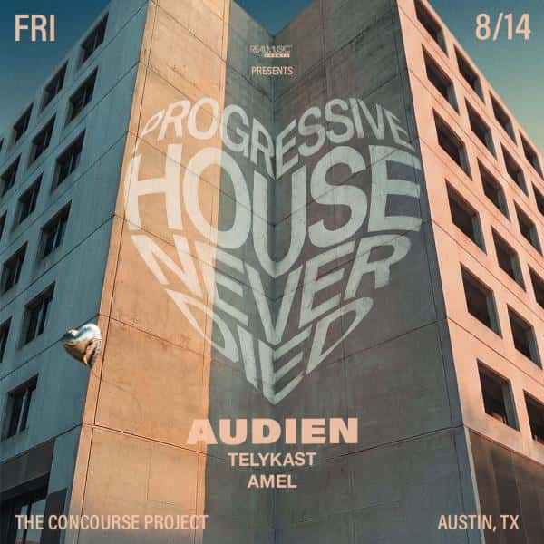 Cartel de Audien w/ TELYKAST + Amel at The Concourse Project