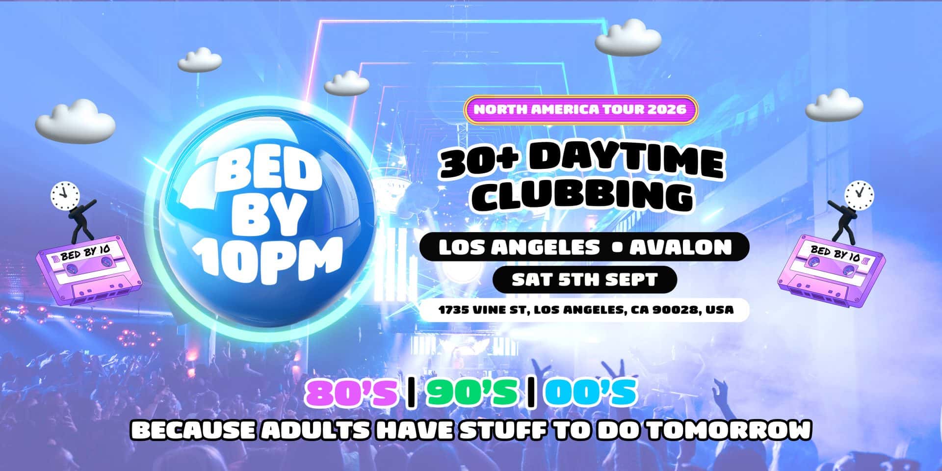 Cartel de Bed By 10pm Returns To Los Angeles