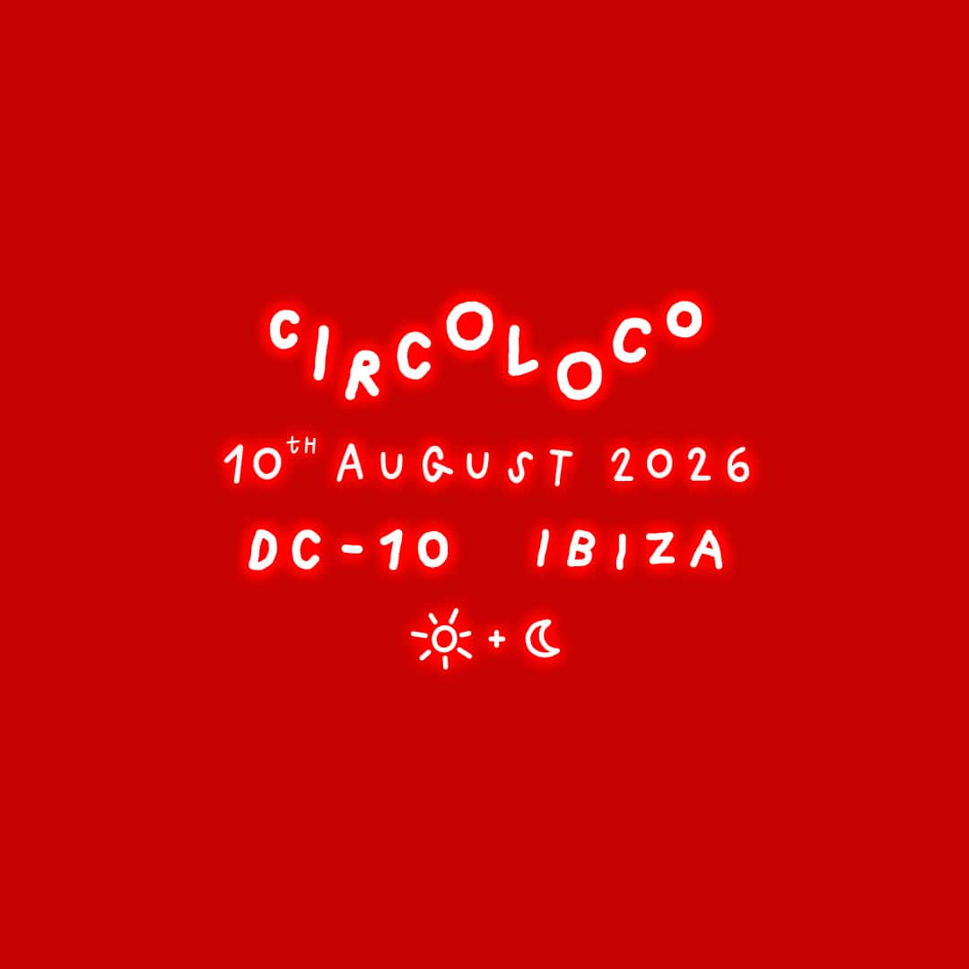 Cartel de Circoloco Ibiza - Week 16