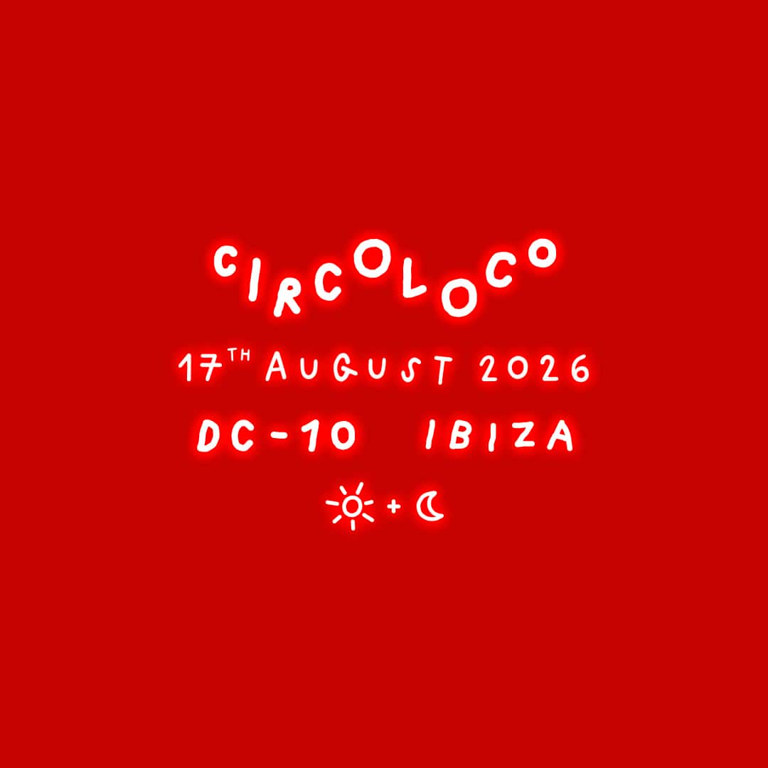 Cartel de Circoloco Ibiza - Week 17