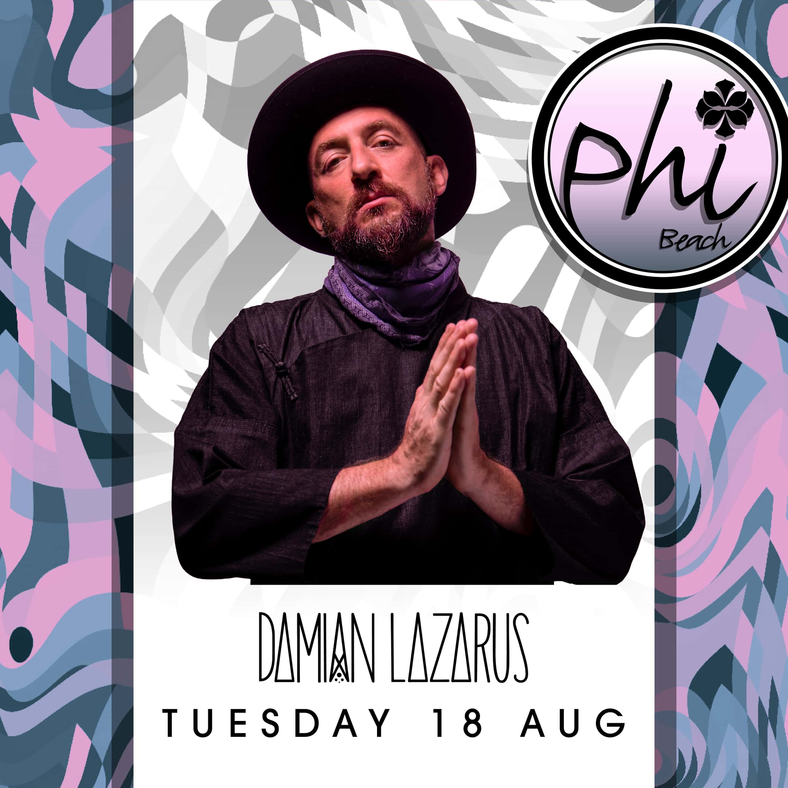 Cartel de DAMIAN LAZARUS | 18 AUGUST
