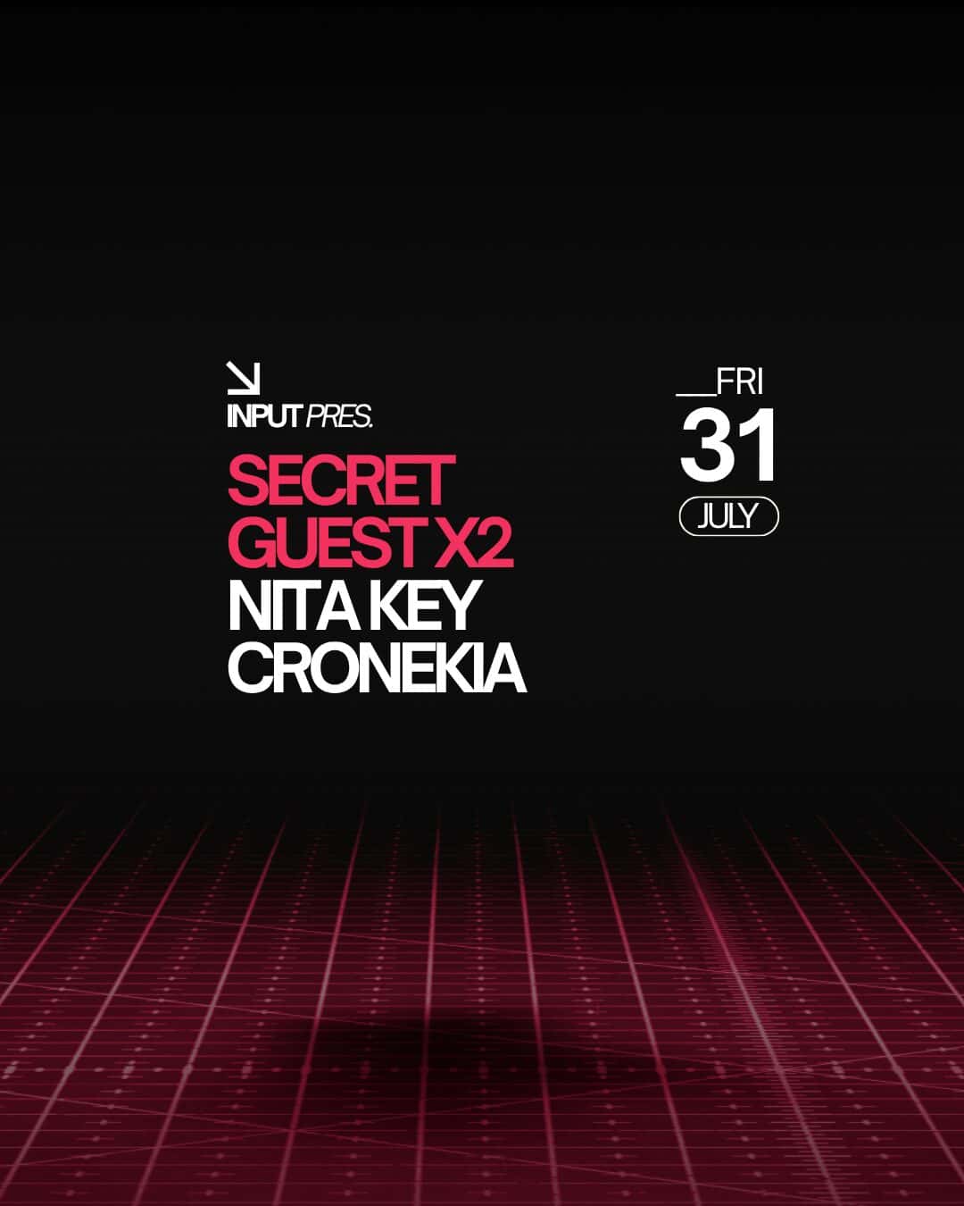 Cartel de INPU PRES. SECRET GUESTS