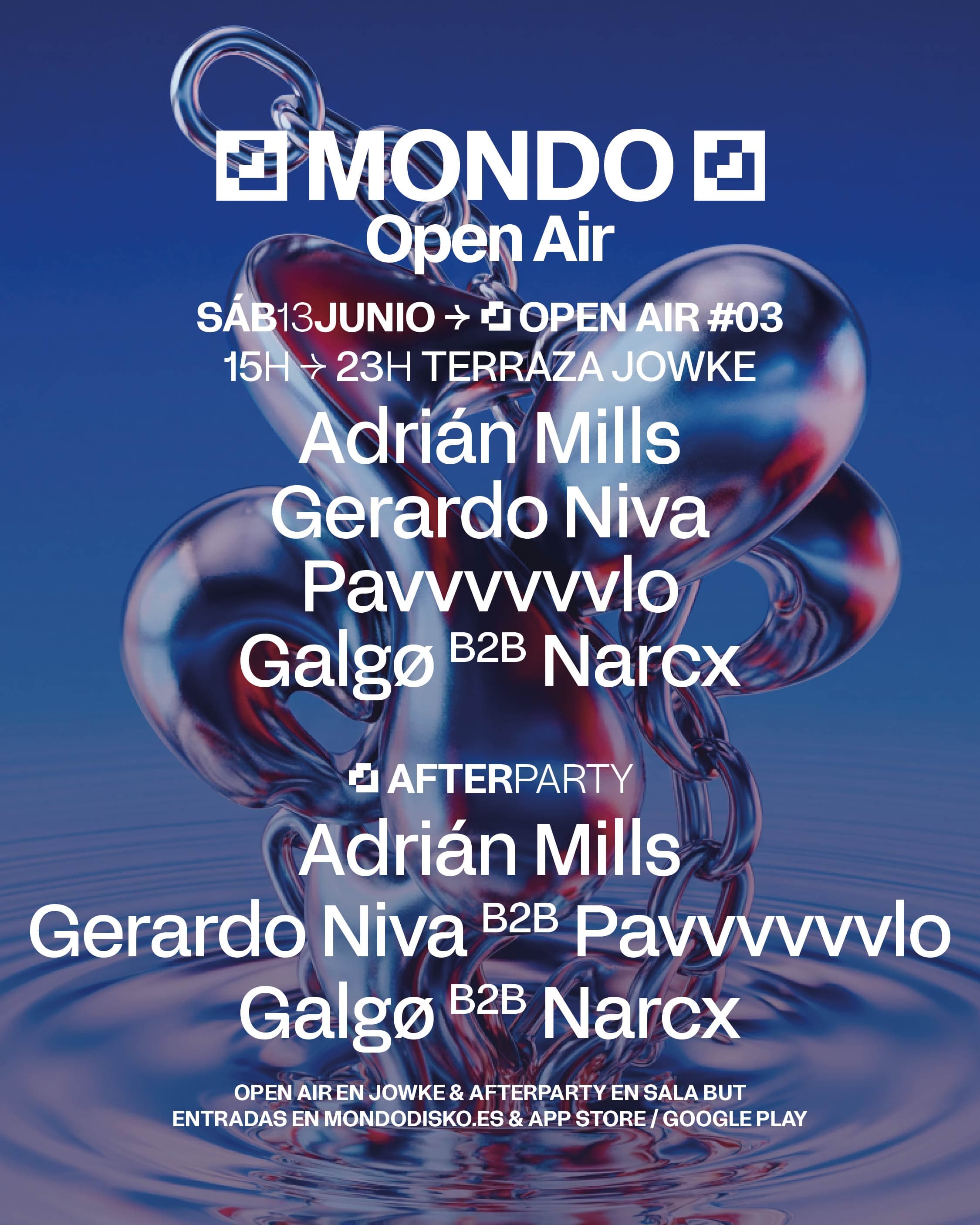 Cartel de MONDO OPEN AIR #03: Adrián Mills / Gerardo Niva / Pavvvvvvlo / Galgø B2B Narcx