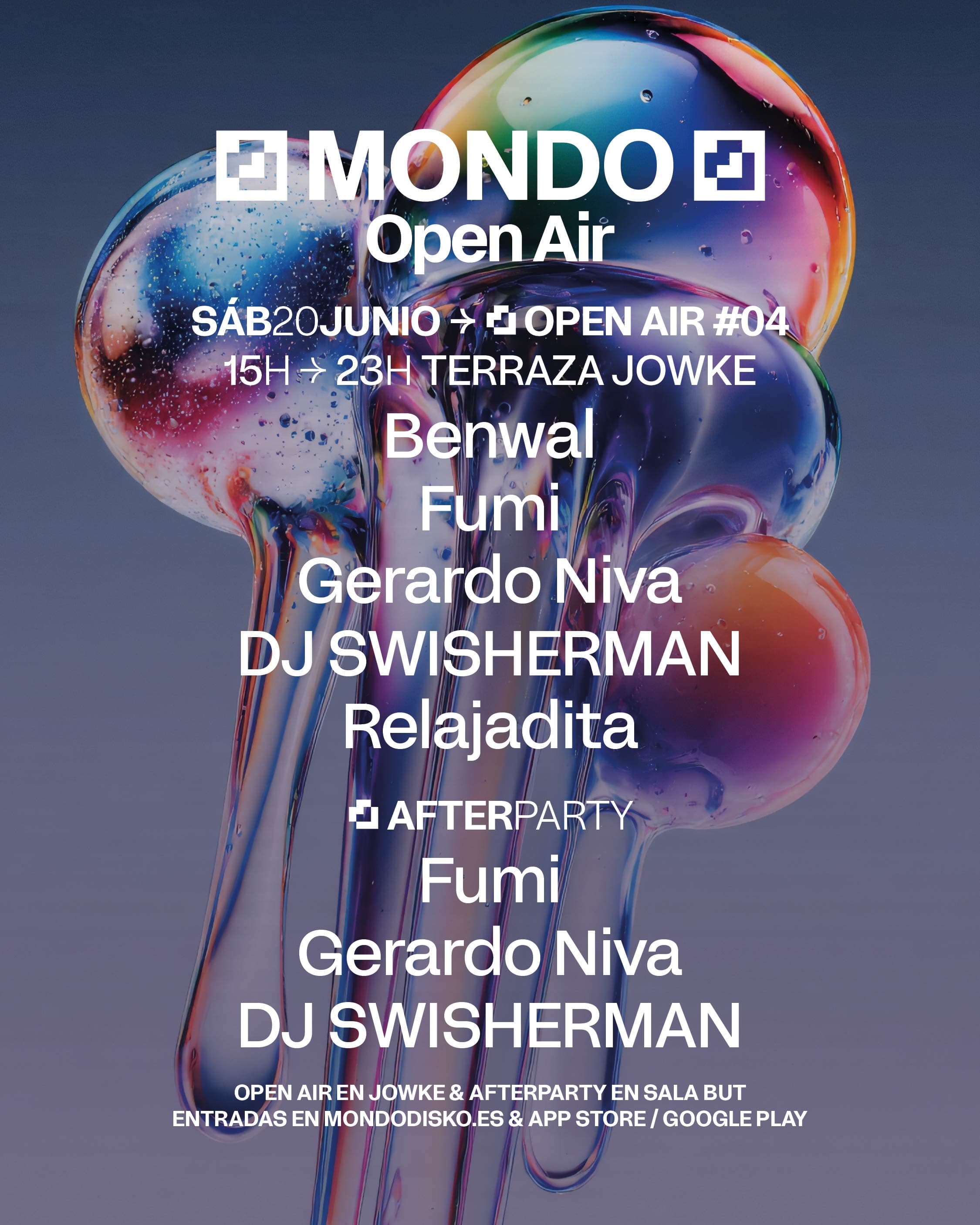 Cartel de MONDO OPEN AIR #04: Benwal / Fumi / Gerardo Niva / DJ SWISHERMAN / Relajadita