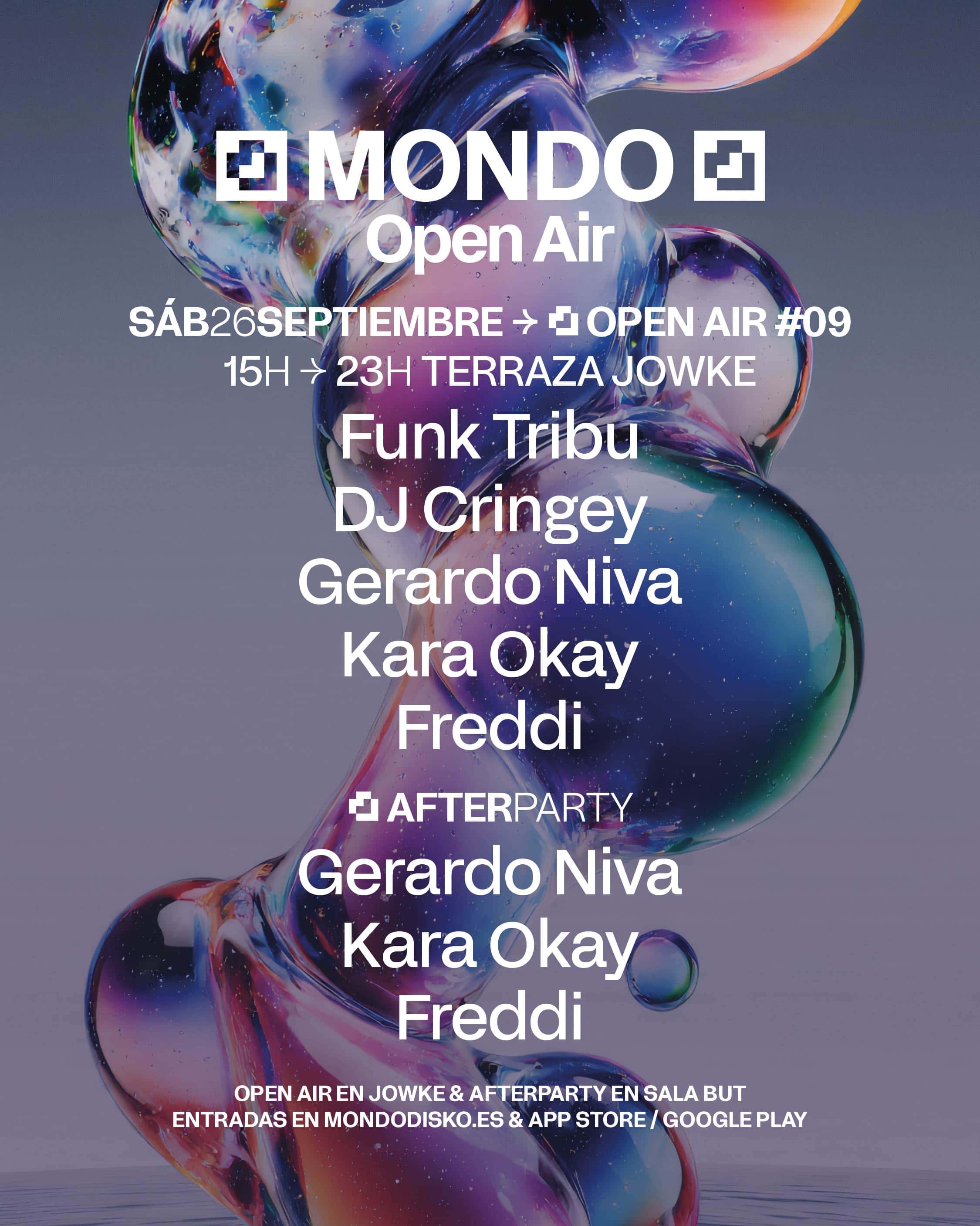 Cartel de MONDO OPEN AIR #9: Funk Tribu / Dj Cringey / Gerardo Niva / Kara Okay / Freddi
