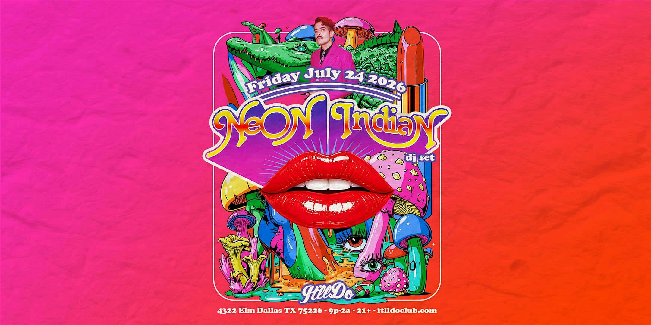 Cartel de Neon Indian (DJ Set) at It'll Do Club