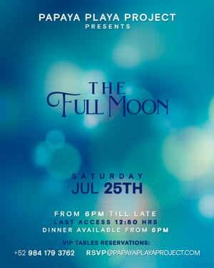 Cartel de Papaya Playa Project THE FULL MOON