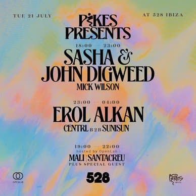 Pikes Presents: Sasha & John Digweed