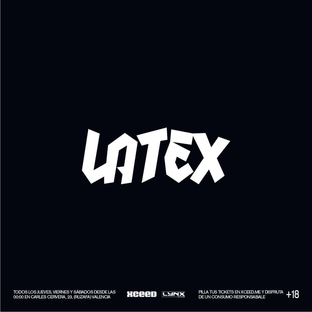Cartel de S25/07 LATEX W/ ORACLE CULTURE: A13X B2B KAI LEWIS, &MØRE EN LATEX