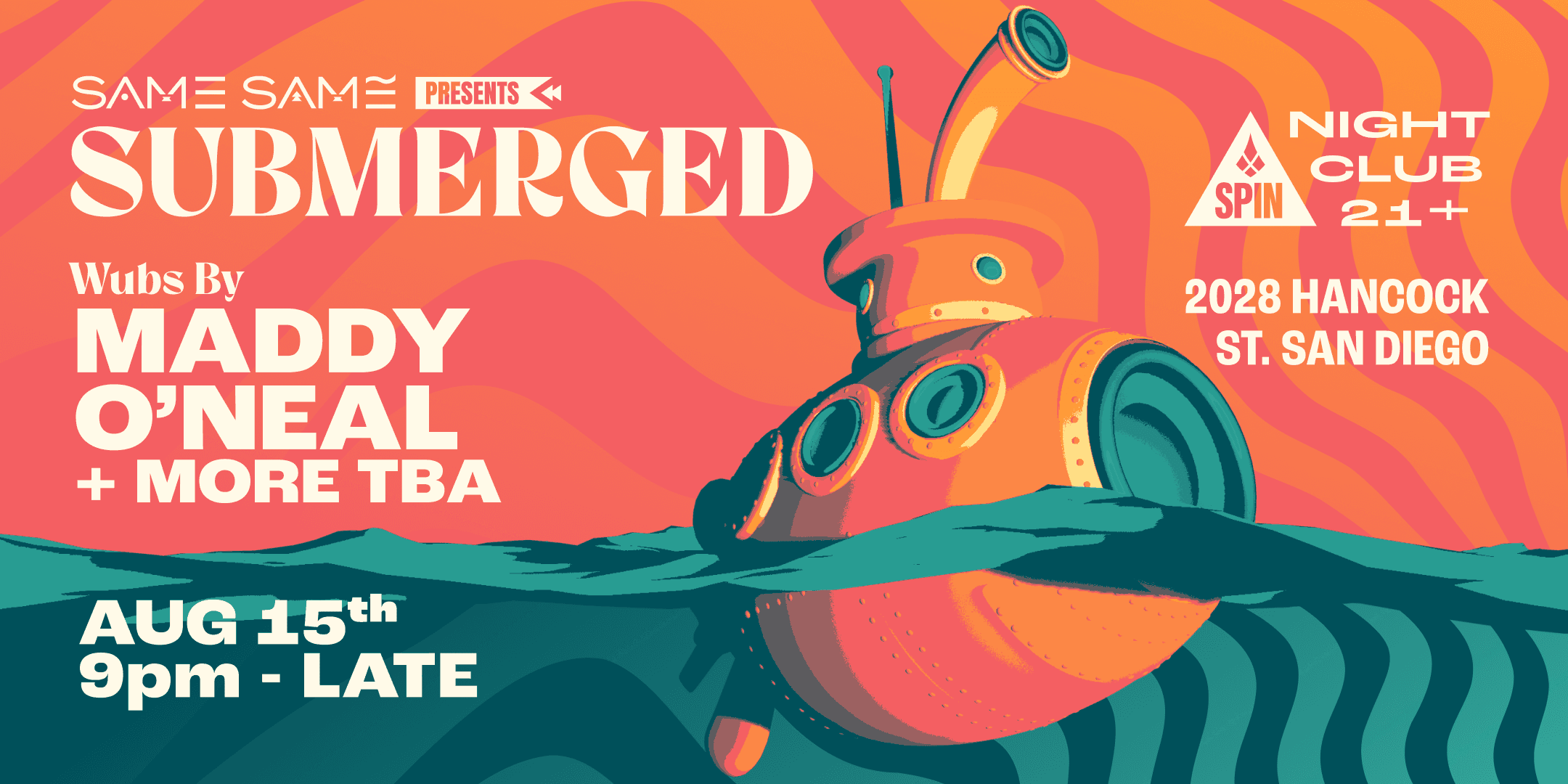 Same Same Presents: SUBmerged w/ Maddy O'Neal