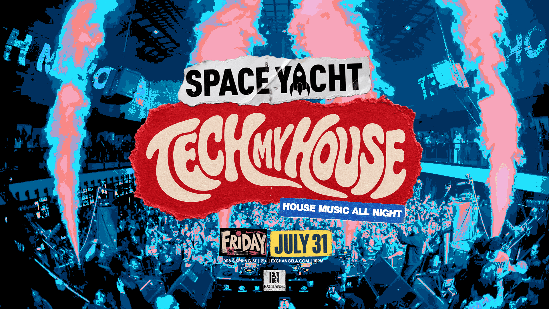 Cartel de Space Yacht: Tech My House