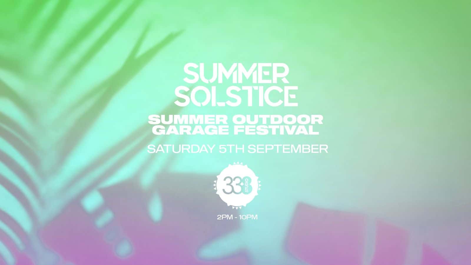 Cartel de Summer Outdoor Garage Festival - Studio 338 London